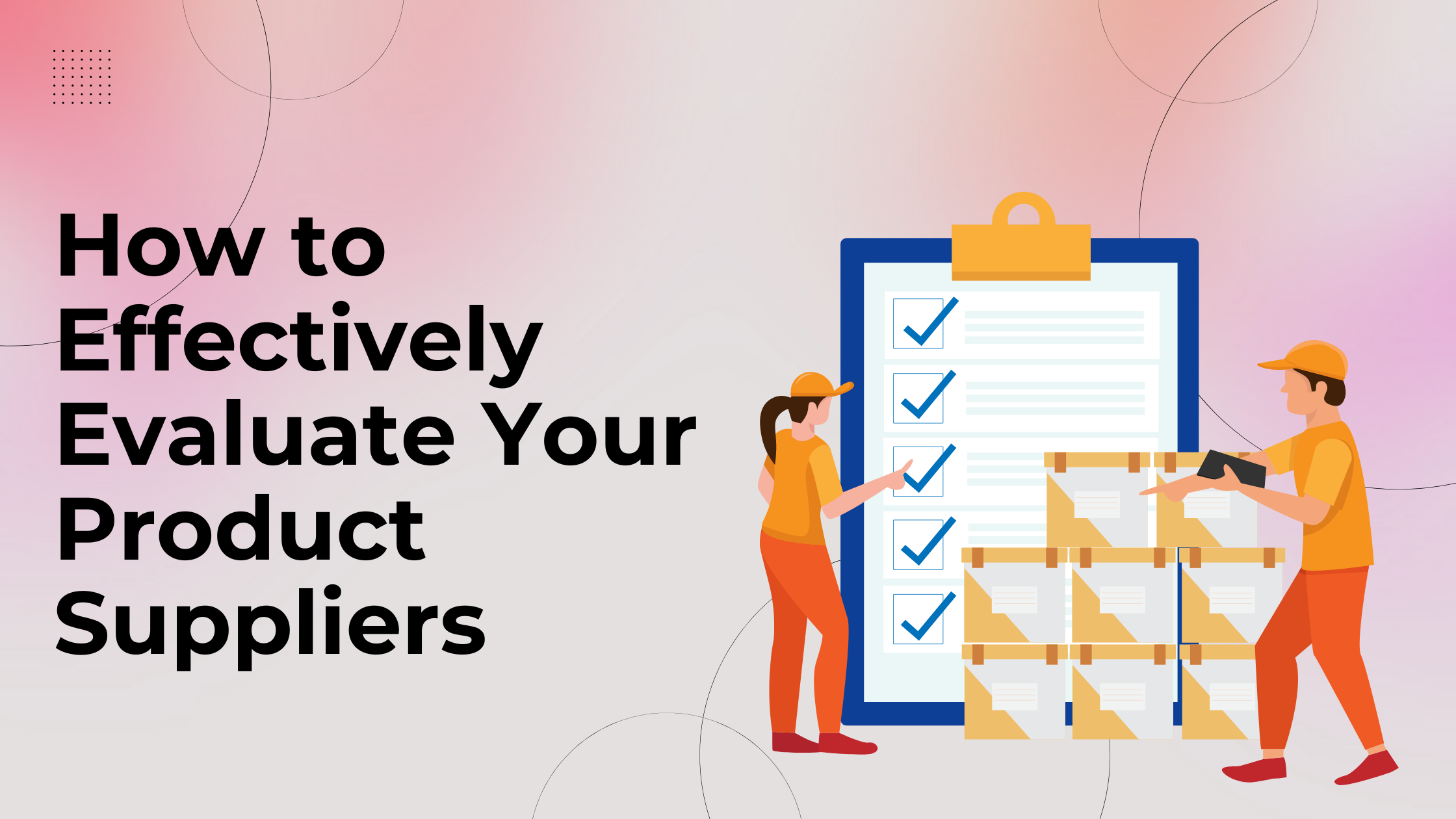 How To Effectively Evaluate Your Product Suppliers Inventory Source 5435