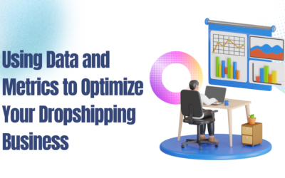 data metrics Dropshipping Business