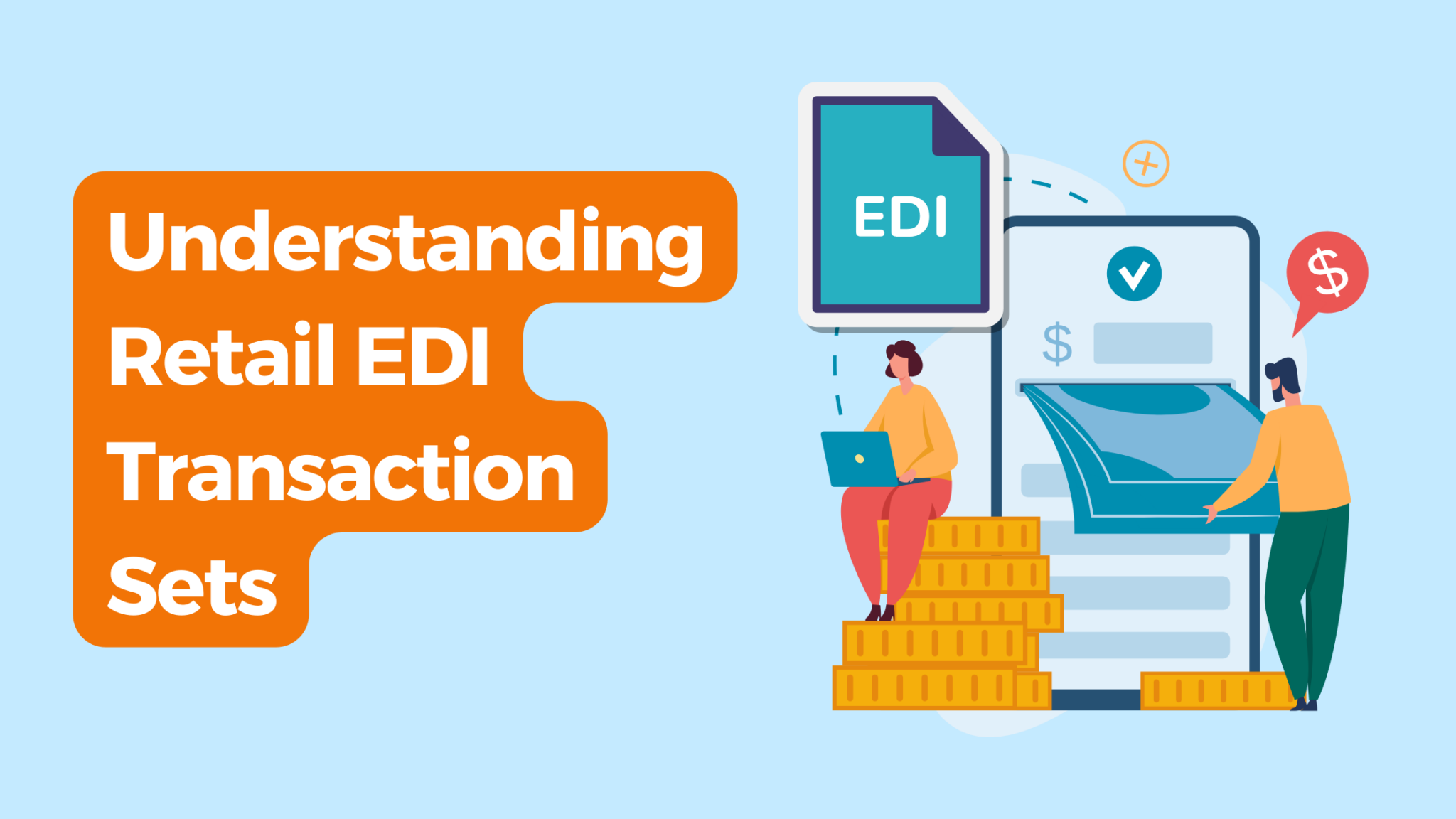 A Guide to Retail EDI Transaction Sets and Messages - Inventory Source