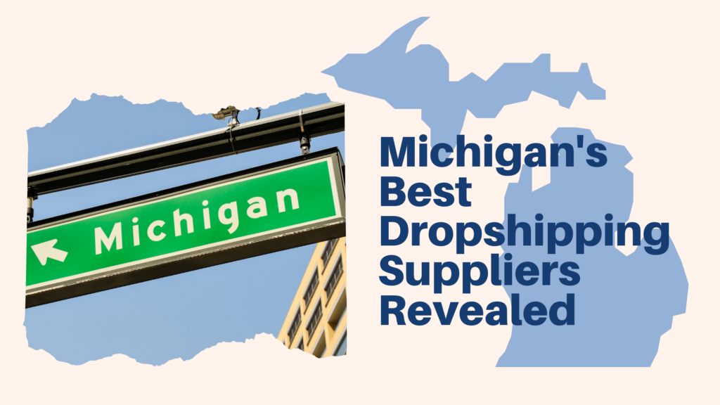 Dropshipping Suppliers Michigan