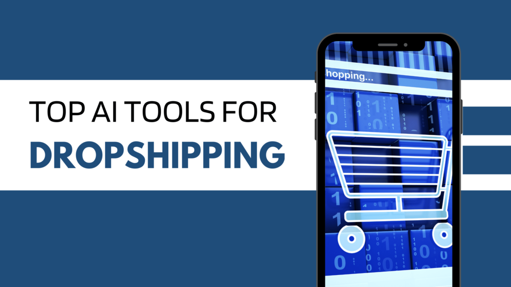 AI Tools for Dropshipping