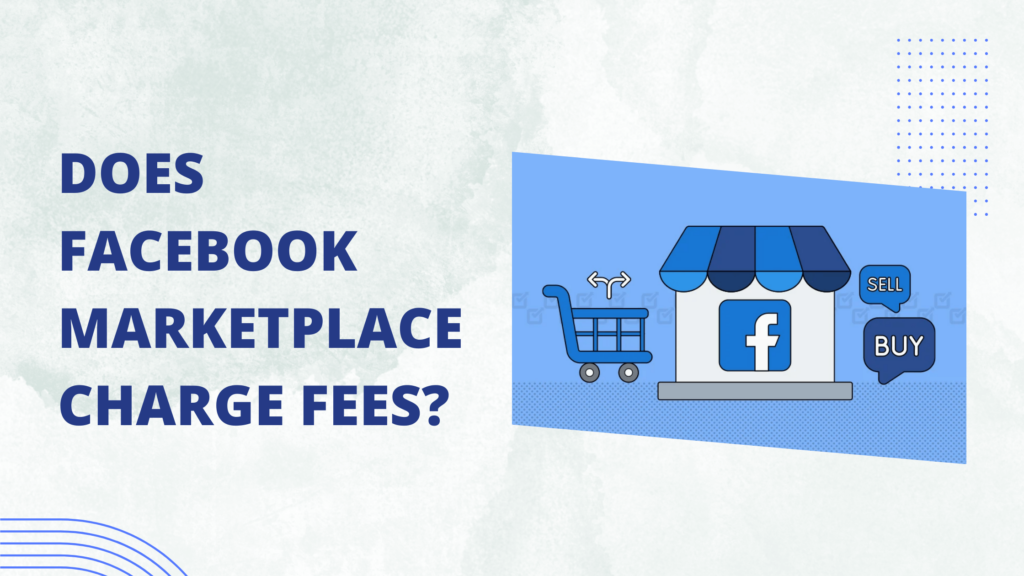 Does Facebook Marketplace Charge Fees? Inventory Source