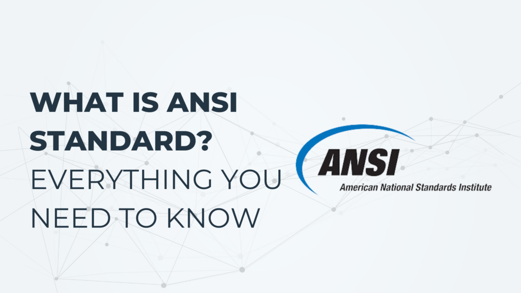 What is ANSI Standard?